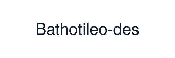 Bathotileo-des